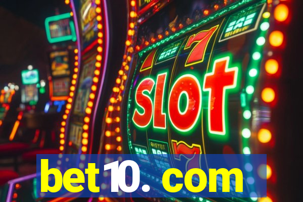 bet10. com